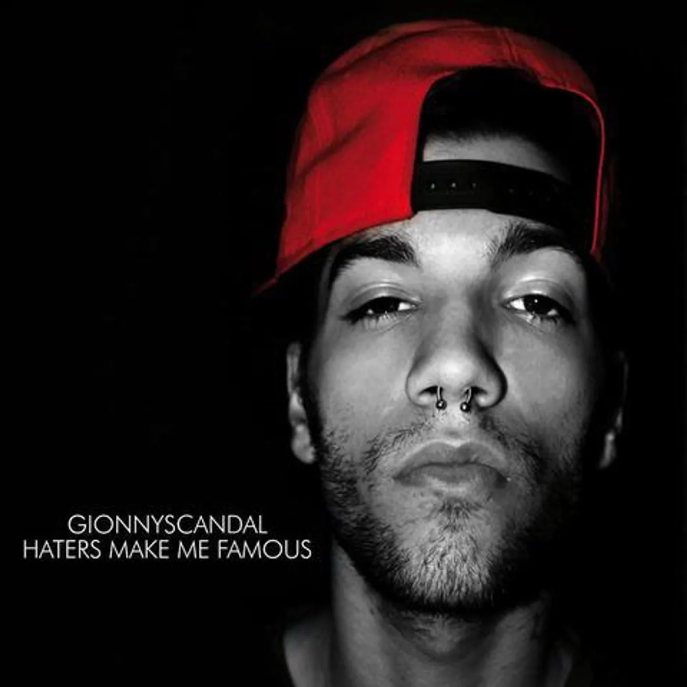 GionnyScandal HATERS MAKE ME FAMOUS CD