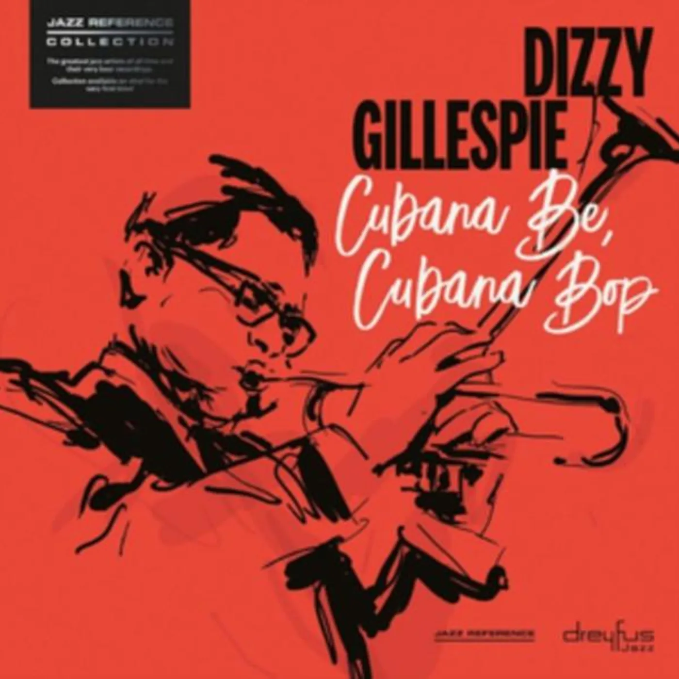 Dizzy Gillespie CUBANA BE CUBANA BOP Vinyl Record