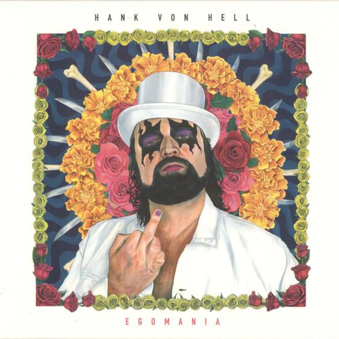 Hank von Hell EGOMANIA CD