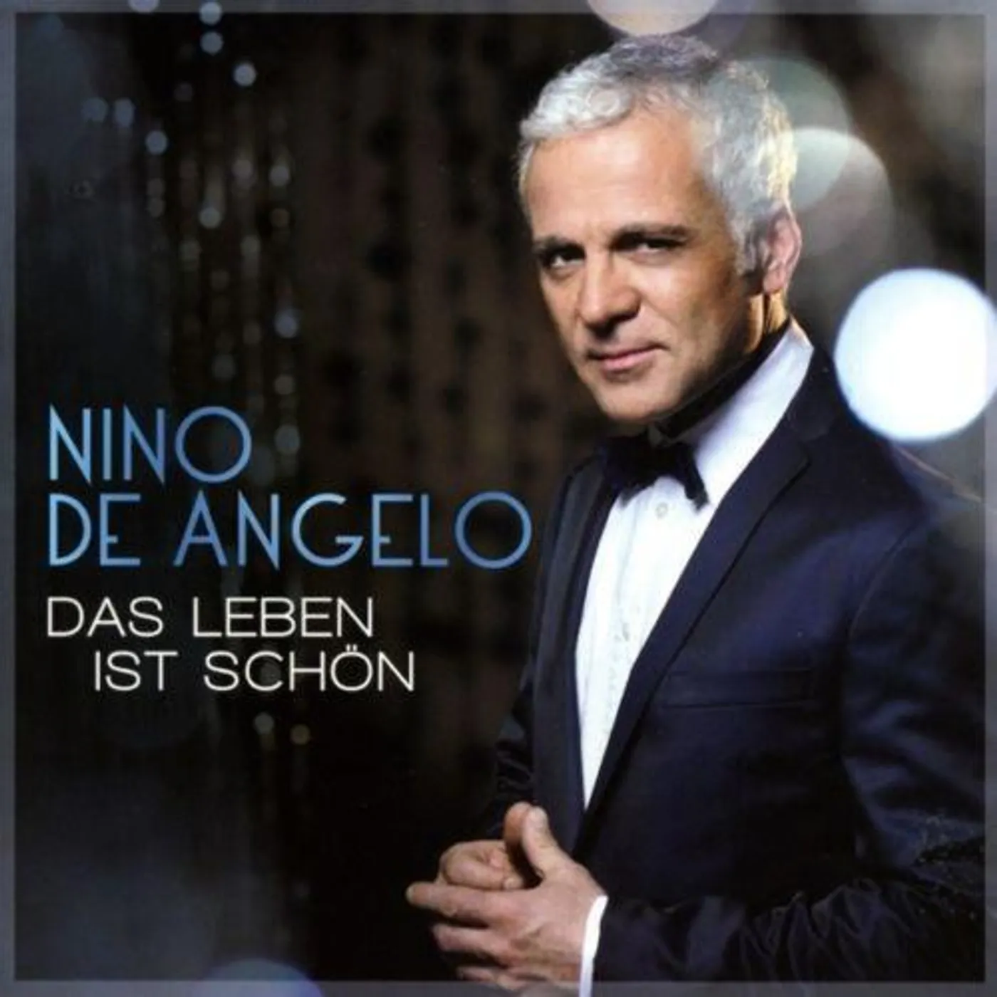 Nino de Angelo DAS LEBEN IST SCHOEN CD