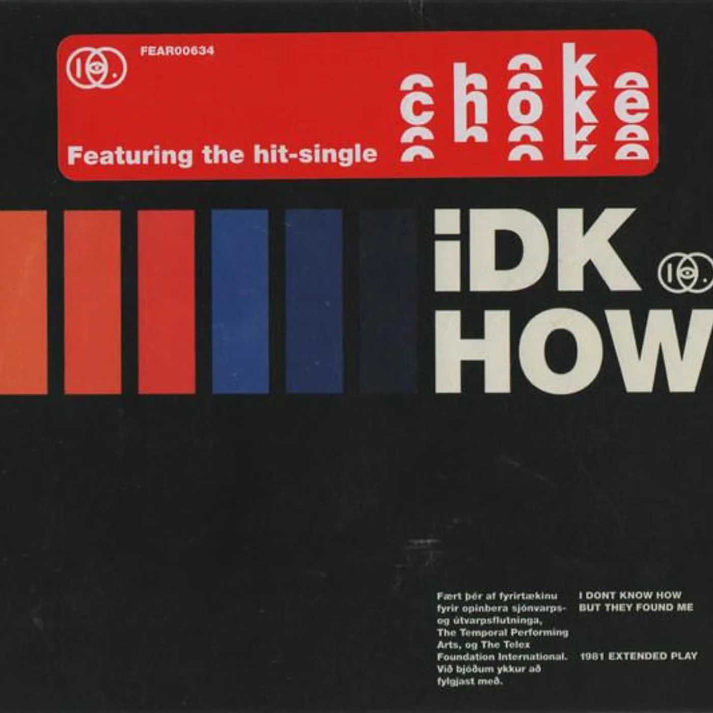 I DONT KNOW HOW BUT THEY FOUND ME EXTENDED PLAY CD