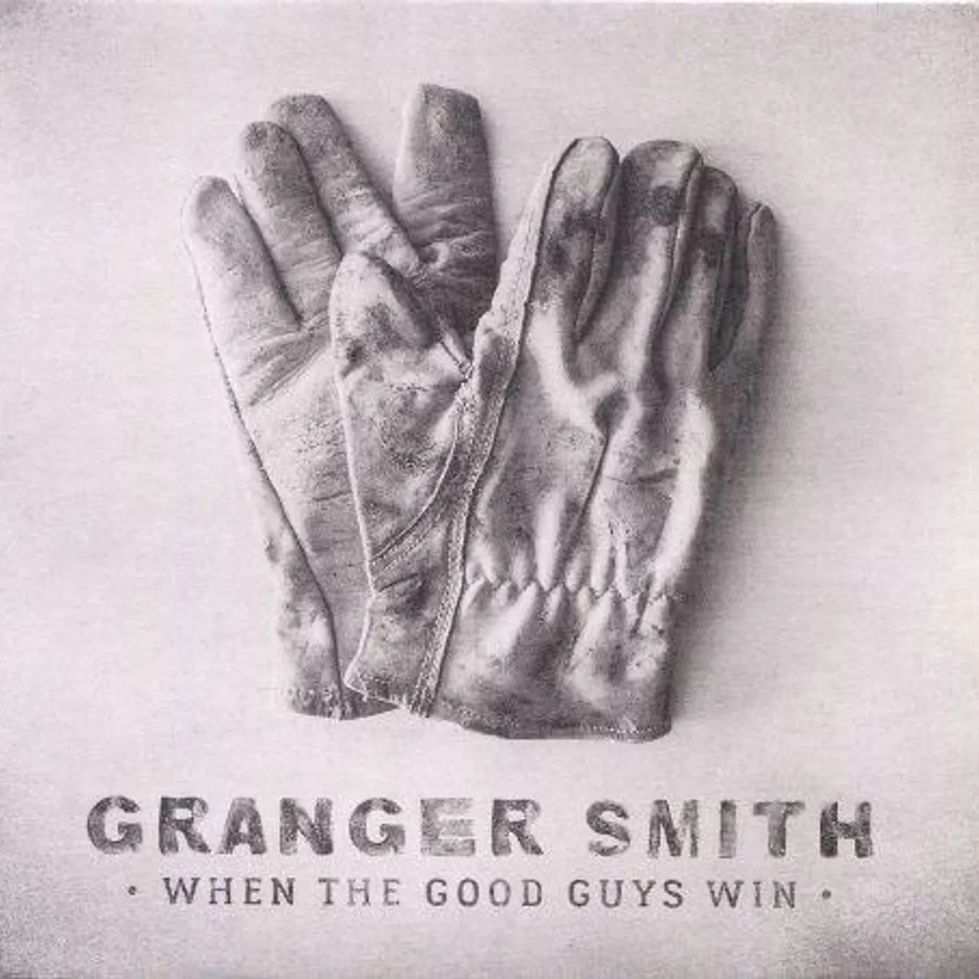 Granger Smith When The Good Guys Win CD