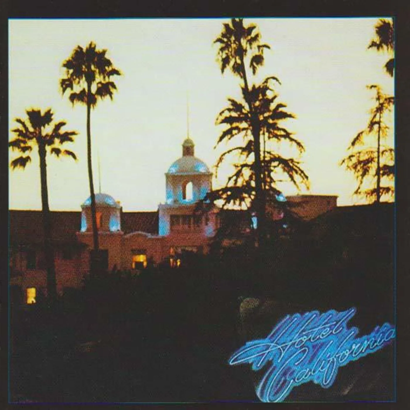 Eagles HOTEL CALIFORNIA (40TH ANNIVERSARY EDITION) CD
