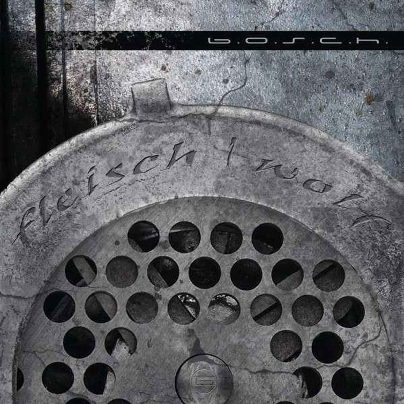 B.O.S.C.H. FLEISCHWOLF CD