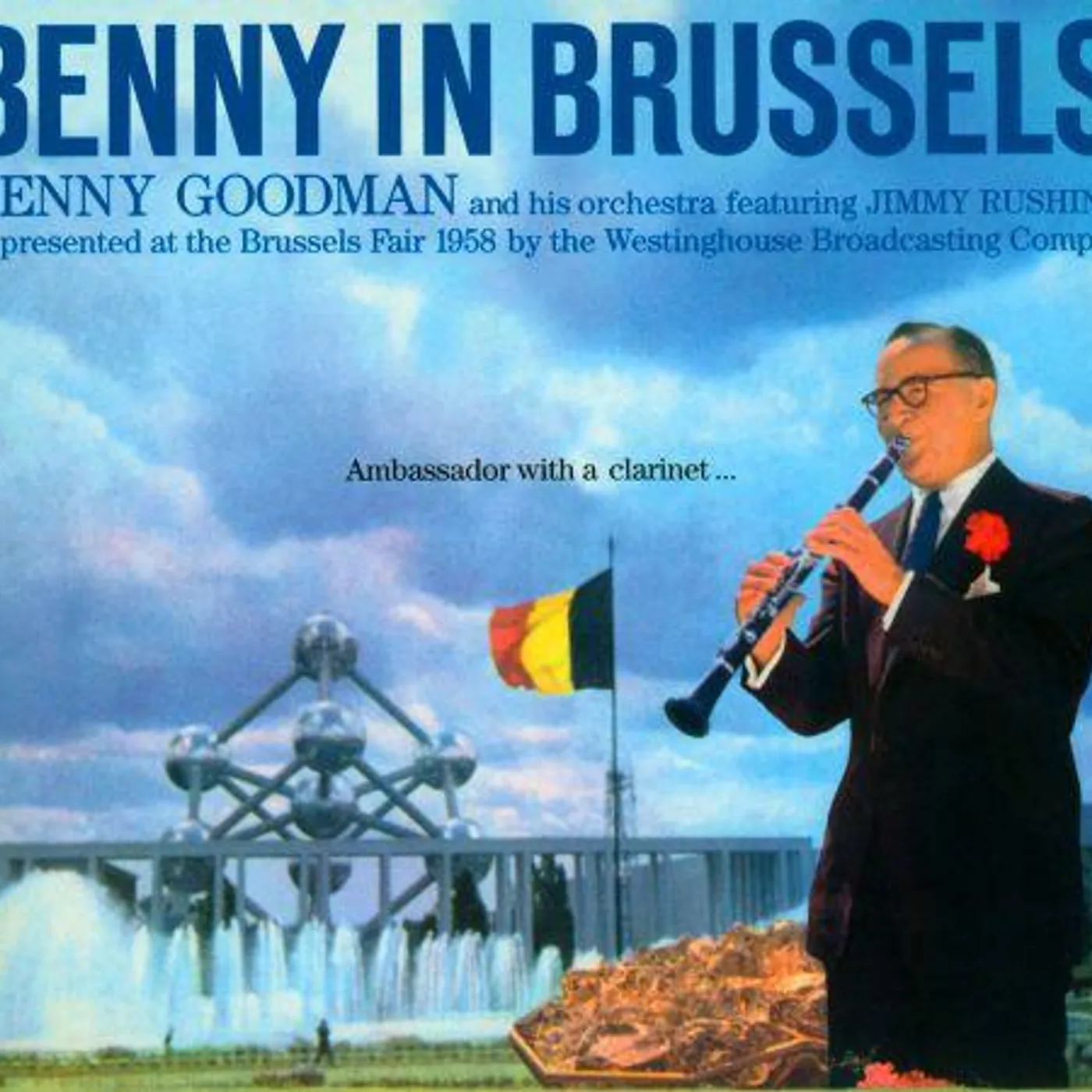 Benny Goodman BENNY IN BRUSSELS CD