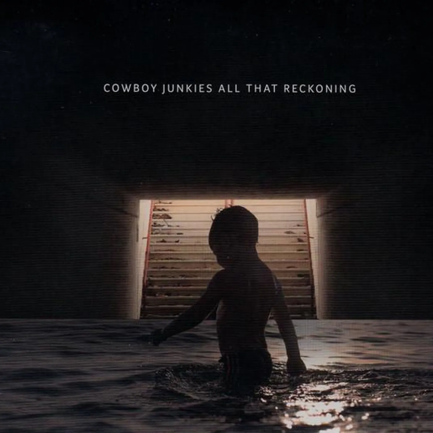 Cowboy Junkies ALL THAT RECKONING CD
