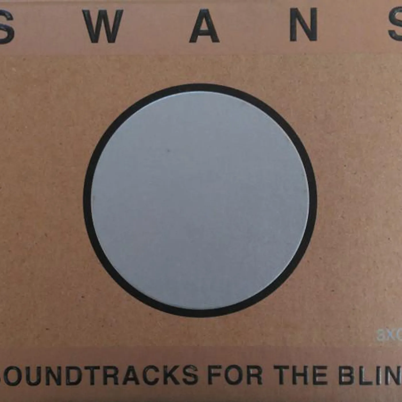 Swans SOUNDTRACKS FOR THE BLIND CD