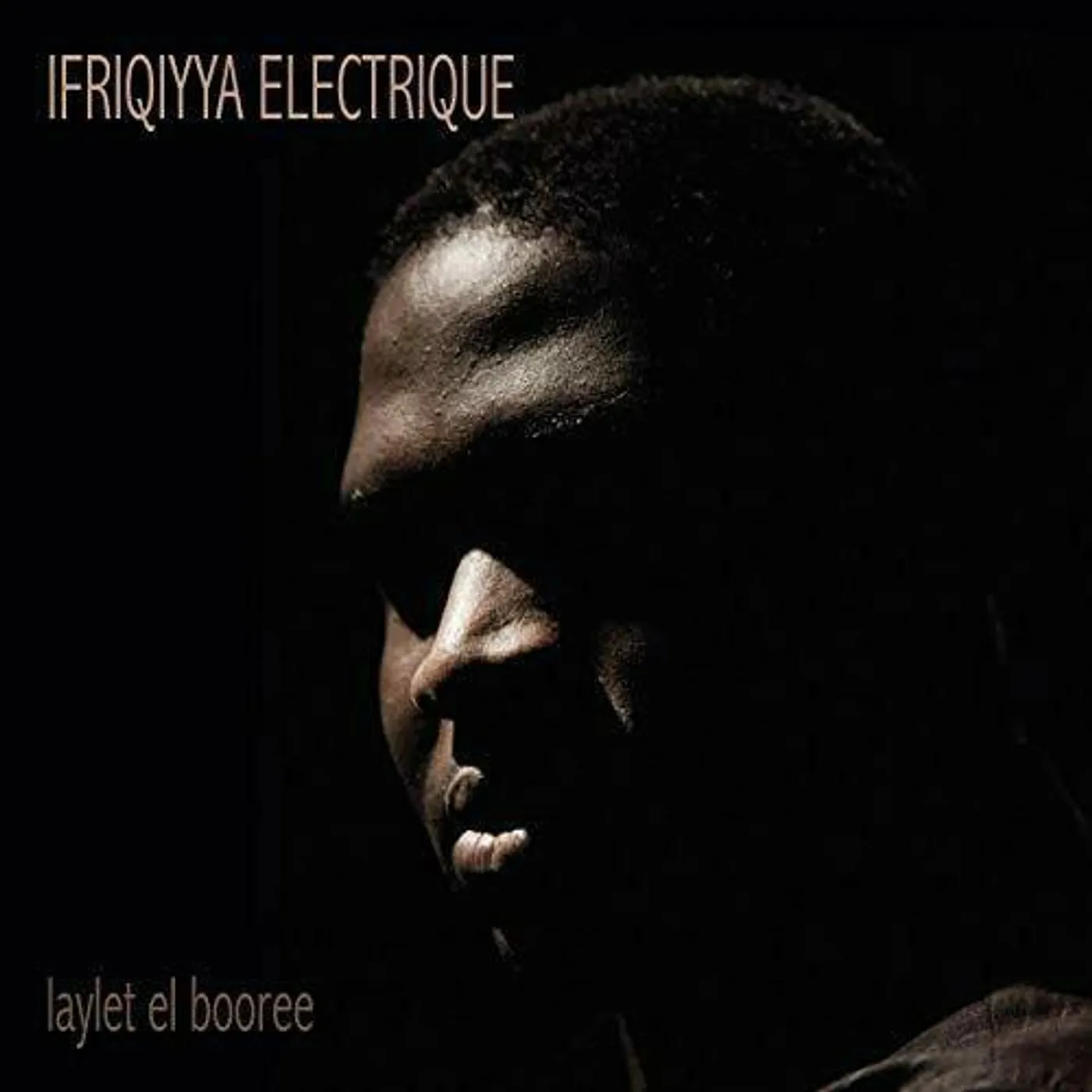 Ifriqiyya Electrique Laylet El Booree CD