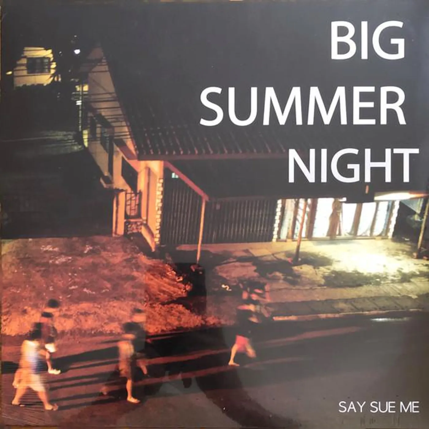 Say Sue Me Big Summer Night (Rsd 2019) Vinyl Record