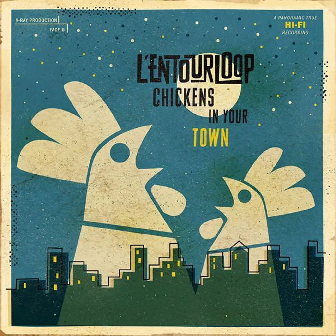 L'Entourloop CHICKENS IN YOUR TOWN CD