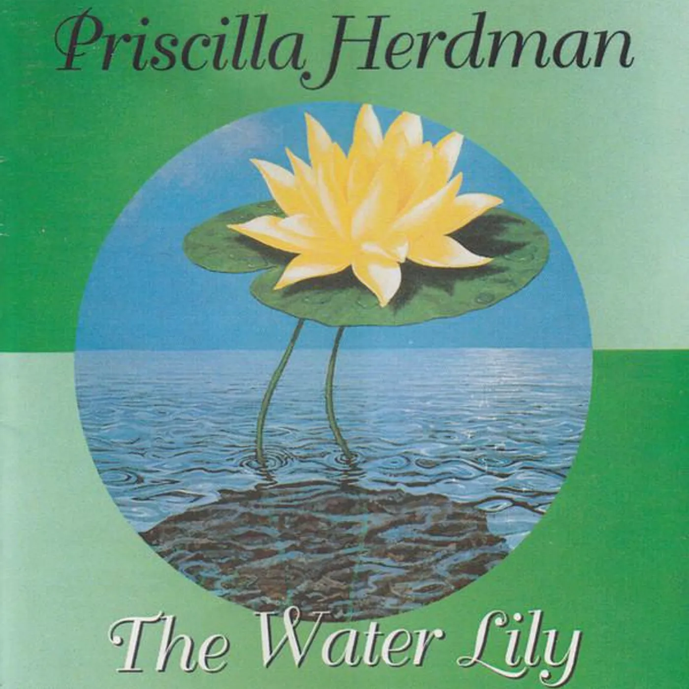 Priscilla Herdman WATER LILY CD