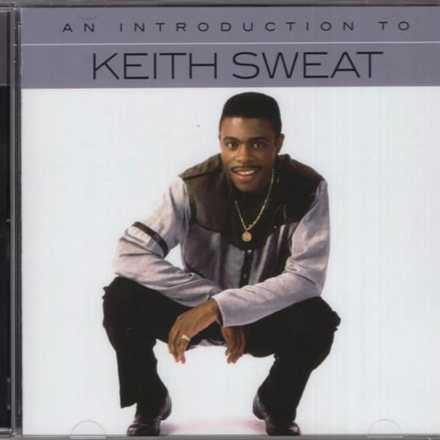 Keith Sweat AN INTRODUCTION TO CD