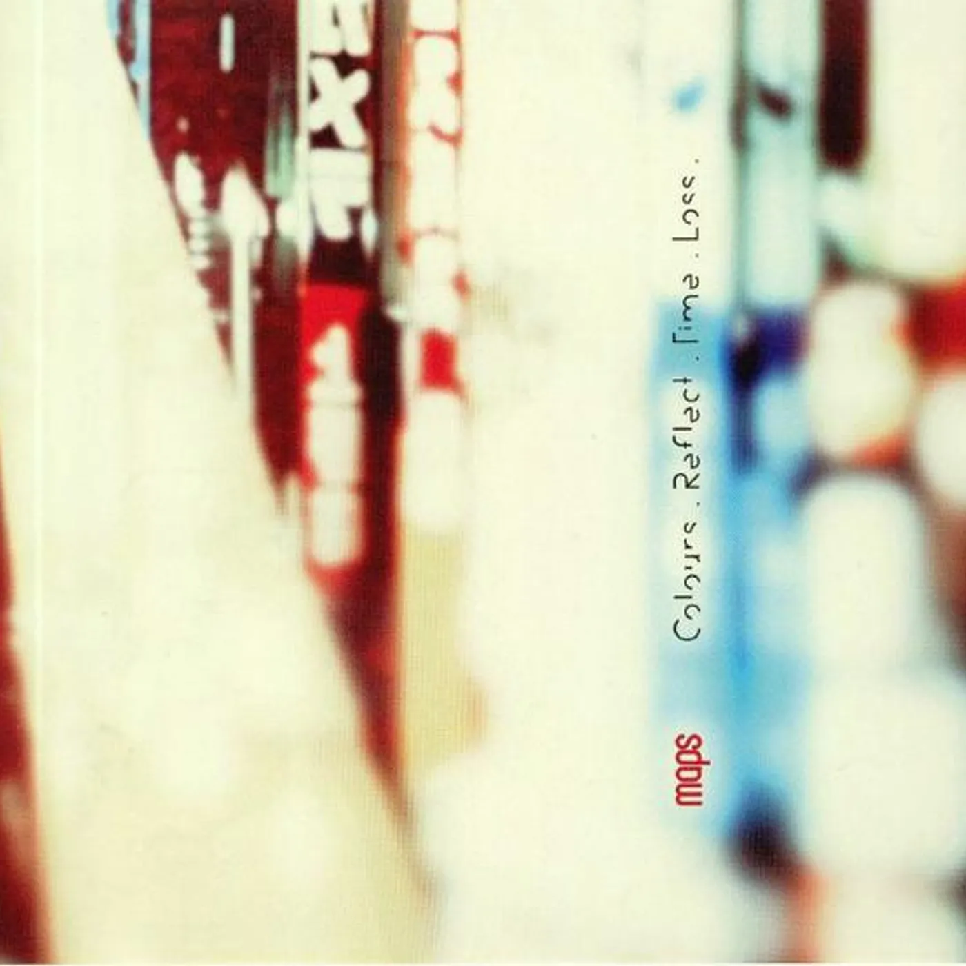 Maps COLOURS. REFLECT. TIME. LOSS. CD