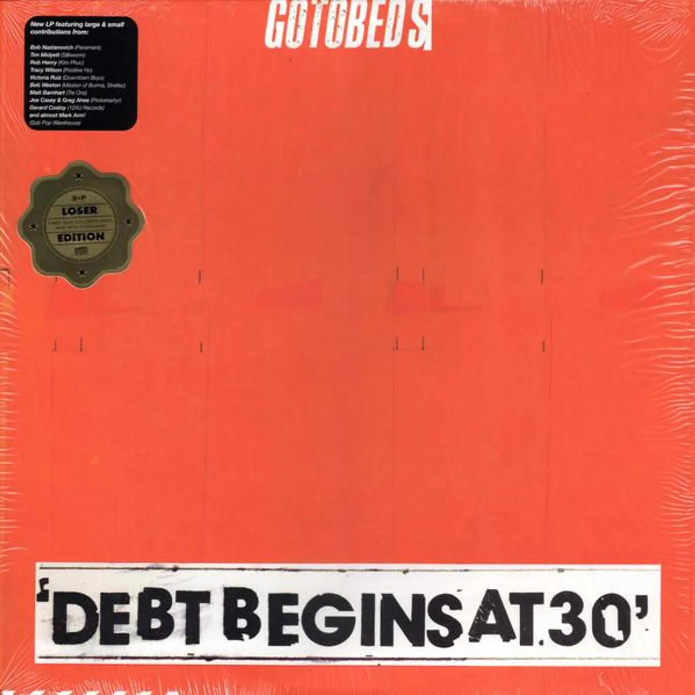 The Gotobeds Debt Begins at 30 Vinyl Record