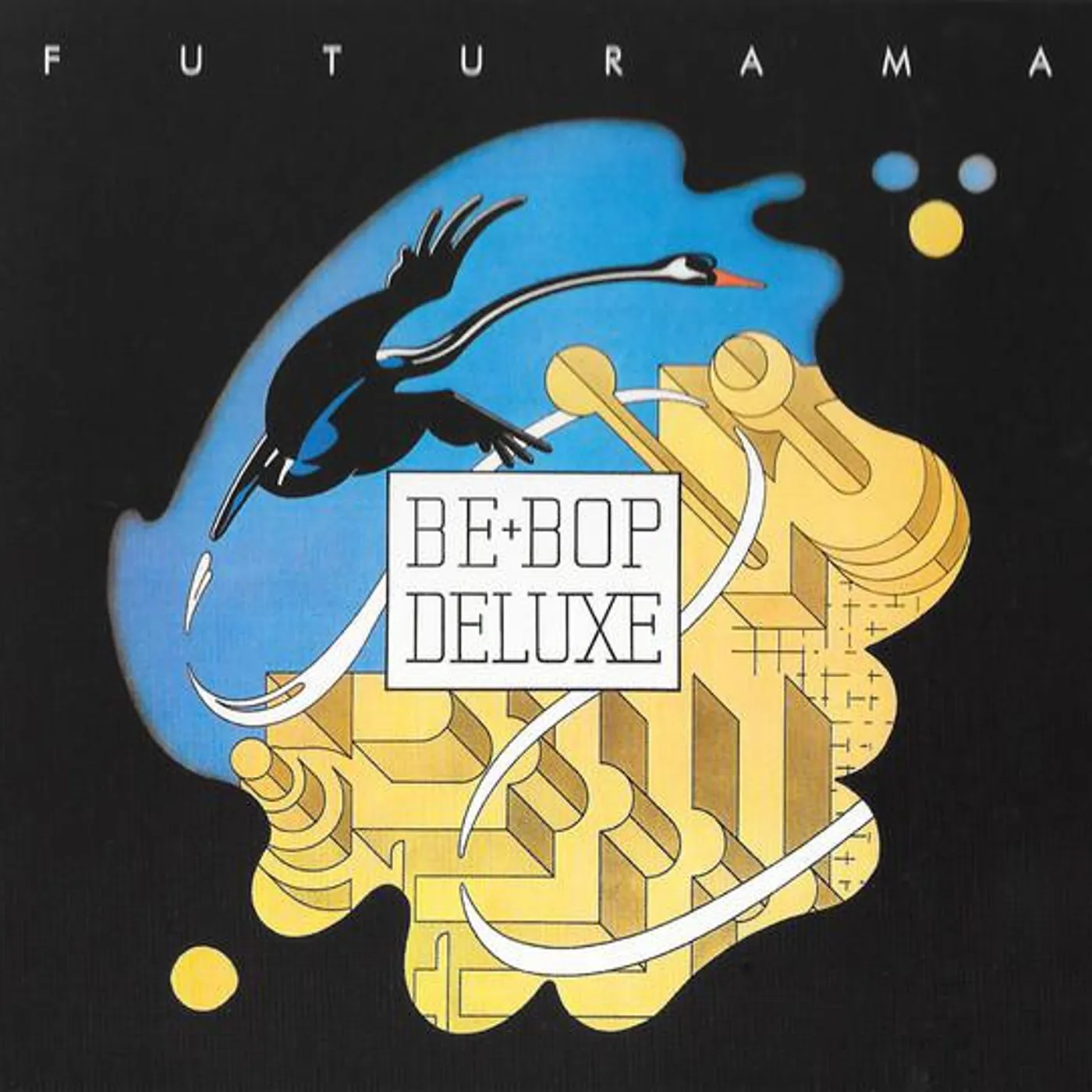 Be Bop Deluxe FUTURAMA (2CD EXPANDED & REMASTERED) CD