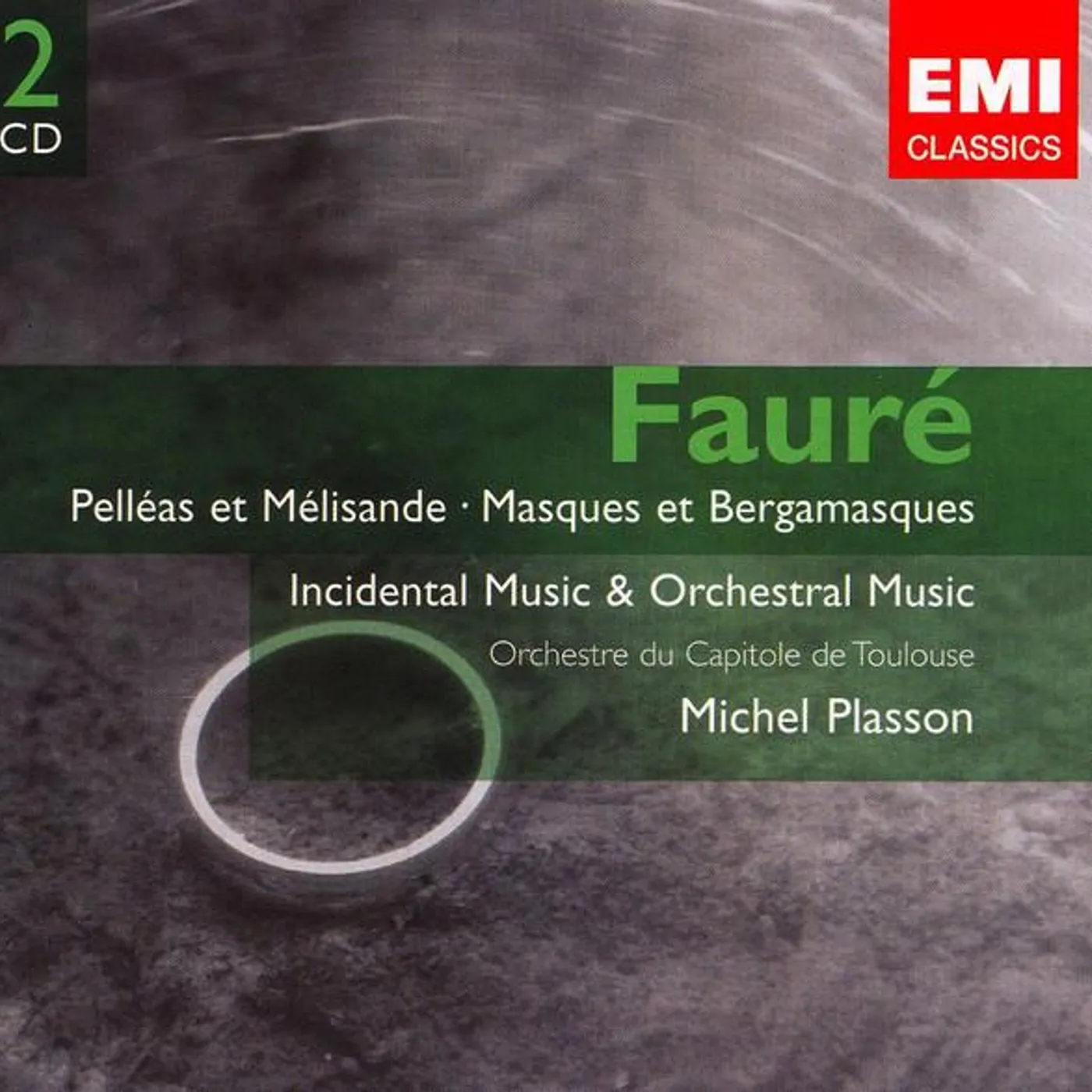 Michel Plasson FAURE: PELLEAS ET MELISANDE - MASQUES ET BERGAMASQUES CD