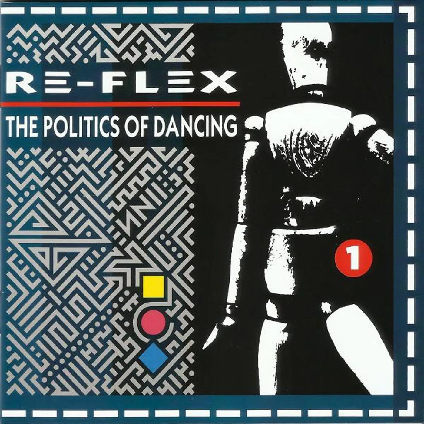 Re-Flex POLITICS OF DANCING (2CD) CD
