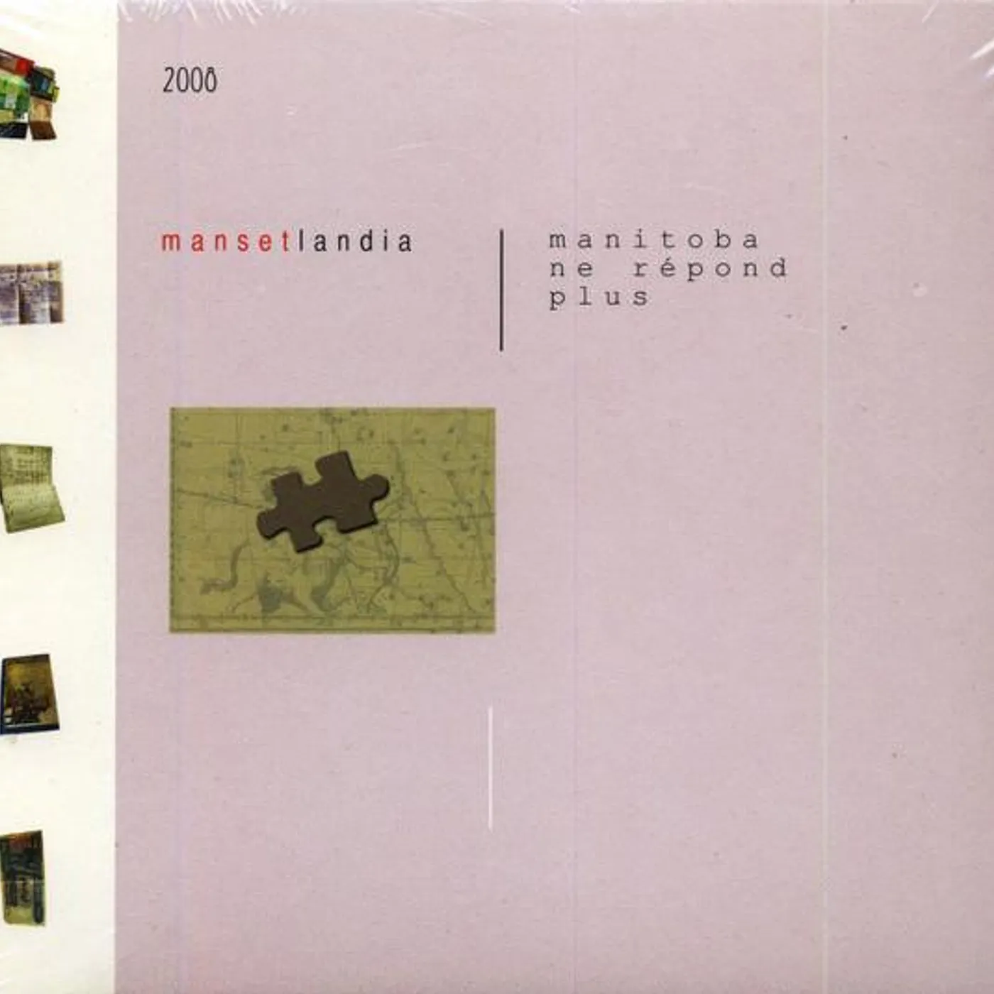 Manset MANITOBA NE REPOND PLUS CD