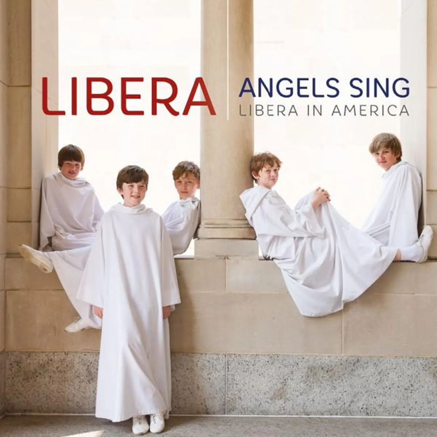 ANGELS SINGS: LIBERA IN AMERICA CD