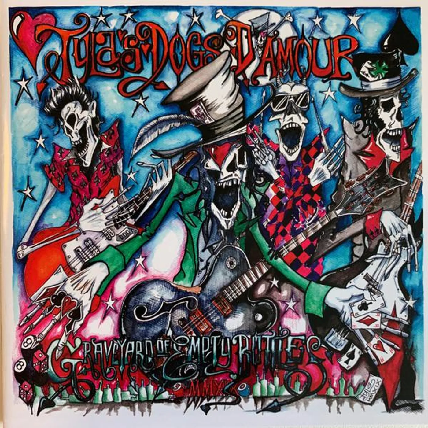 Tyla's Dogs D'Amour GRAVEYARD OF EMPTY BOTTLES MMXIX CD