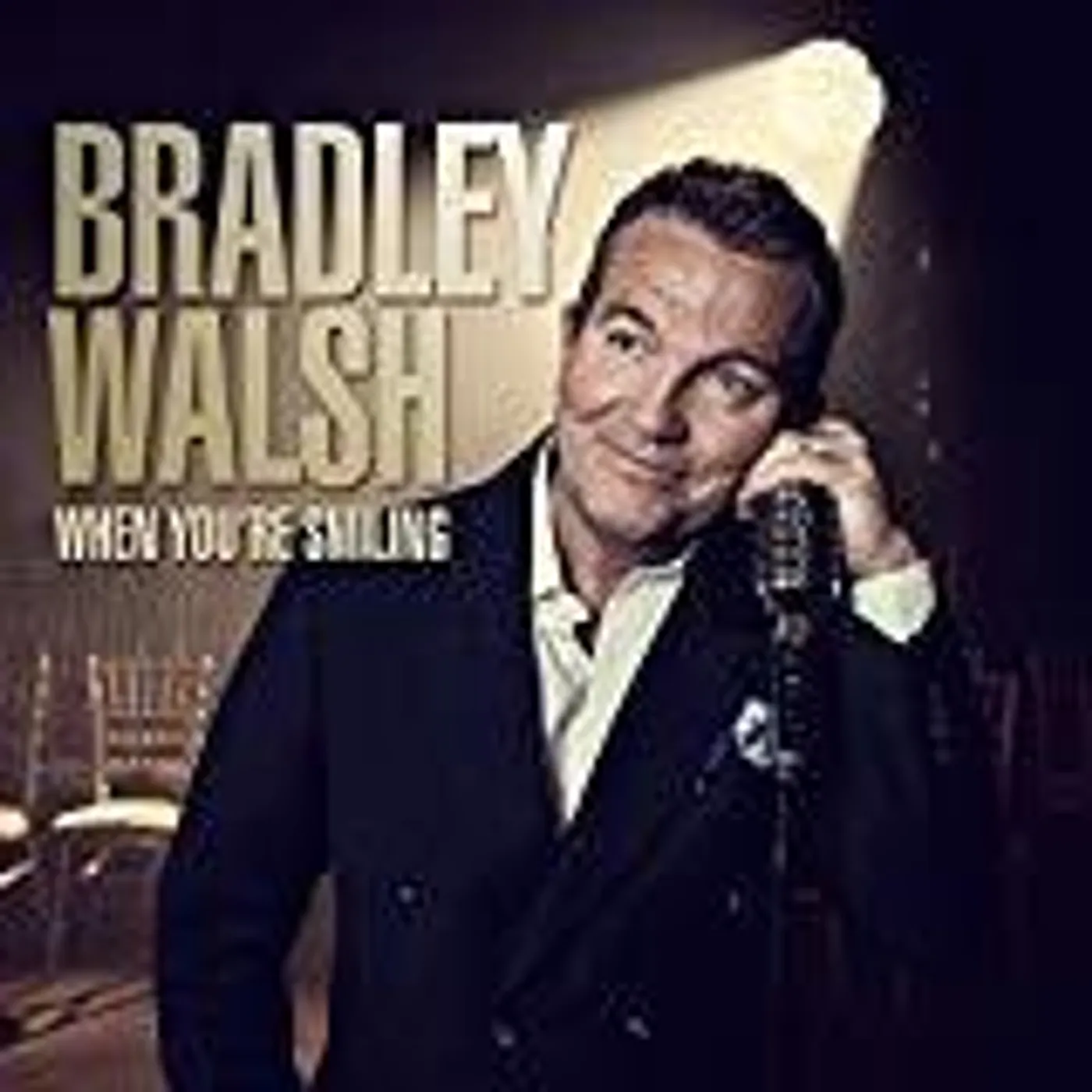 Bradley Walsh WHEN YOU'RE SMILING CD