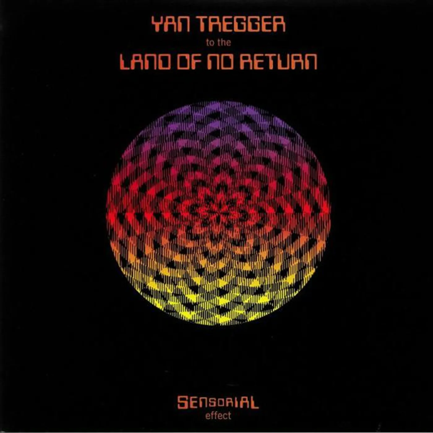 Yan Tregger TO THE LAND OF NO RETURN Vinyl Record