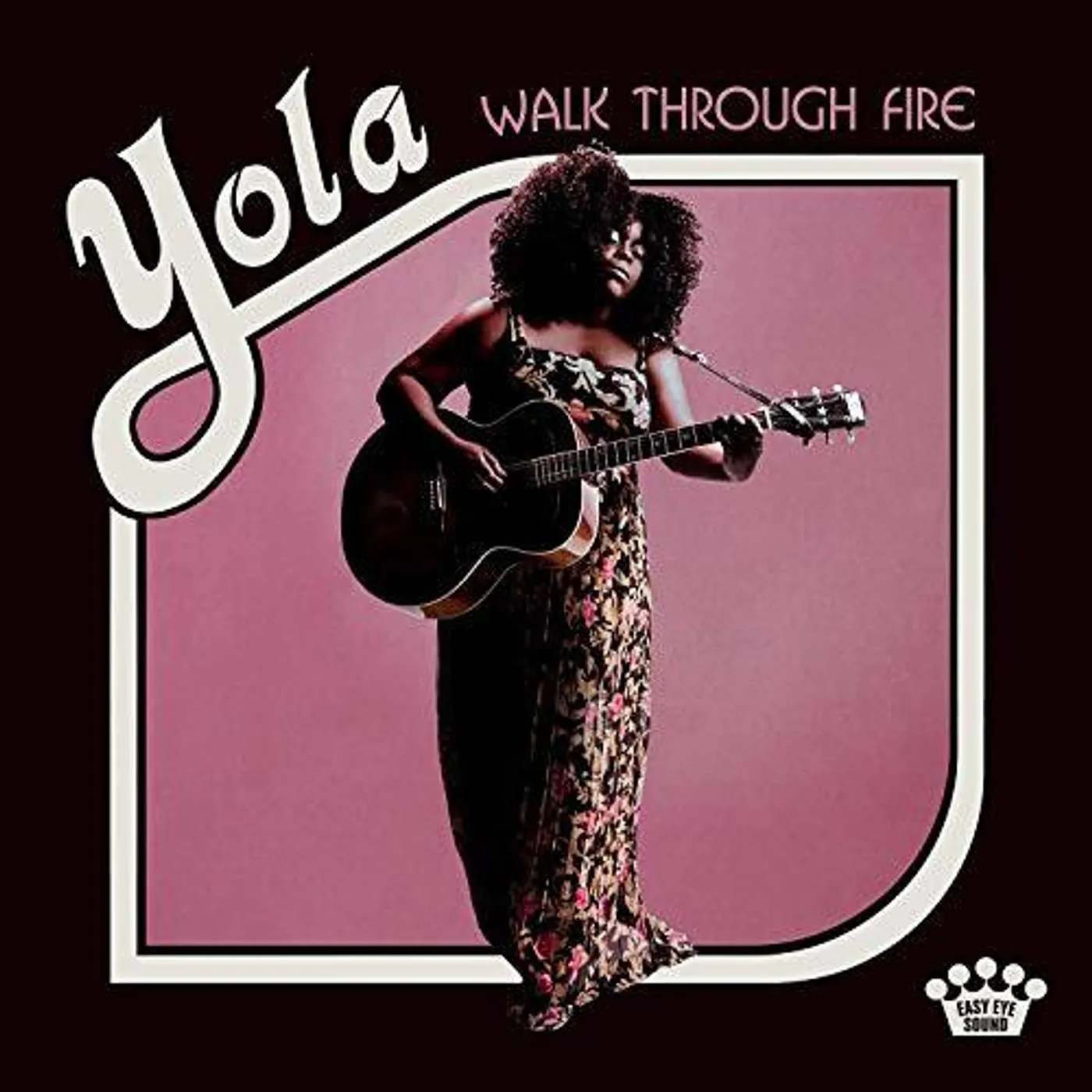 Yola WALK THROUGH FIRE Vinyl Record