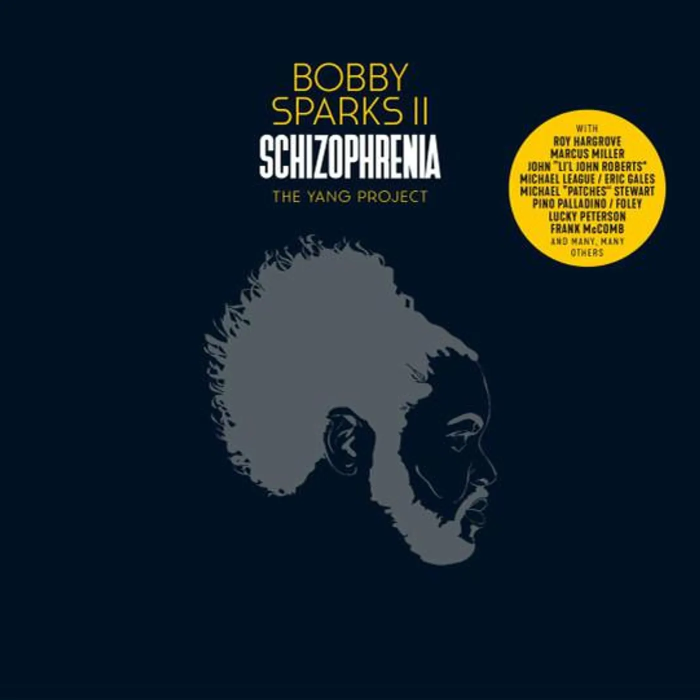 Bobby Sparks II SCHIZOPHRENIA CD