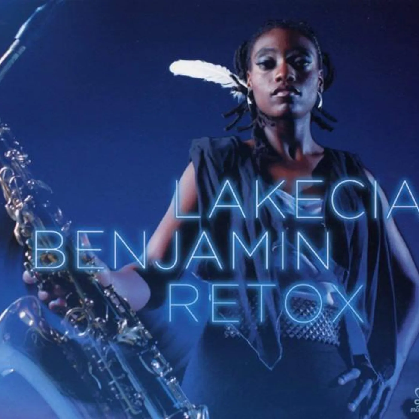 Lakecia Benjamin RETOX CD