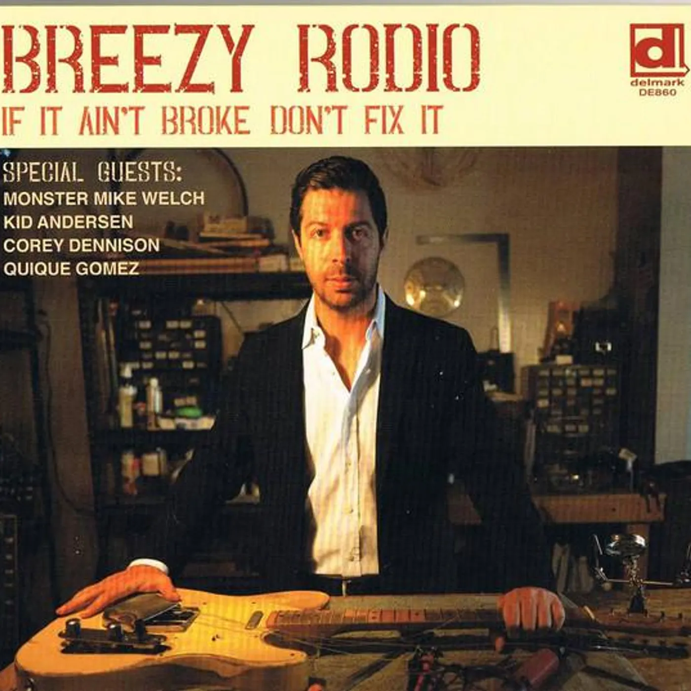 Breezy Rodio IF IT AIN'T BROKE DON'T FIX IT CD