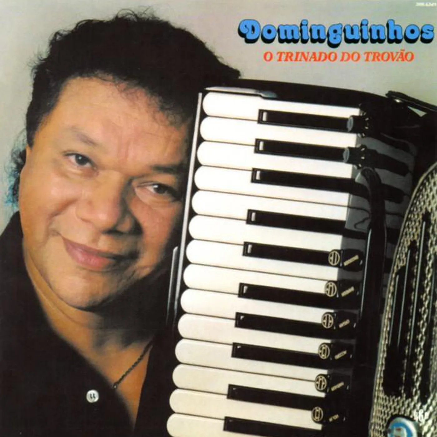 Dominguinhos O TRINADO DO TROVAO CD