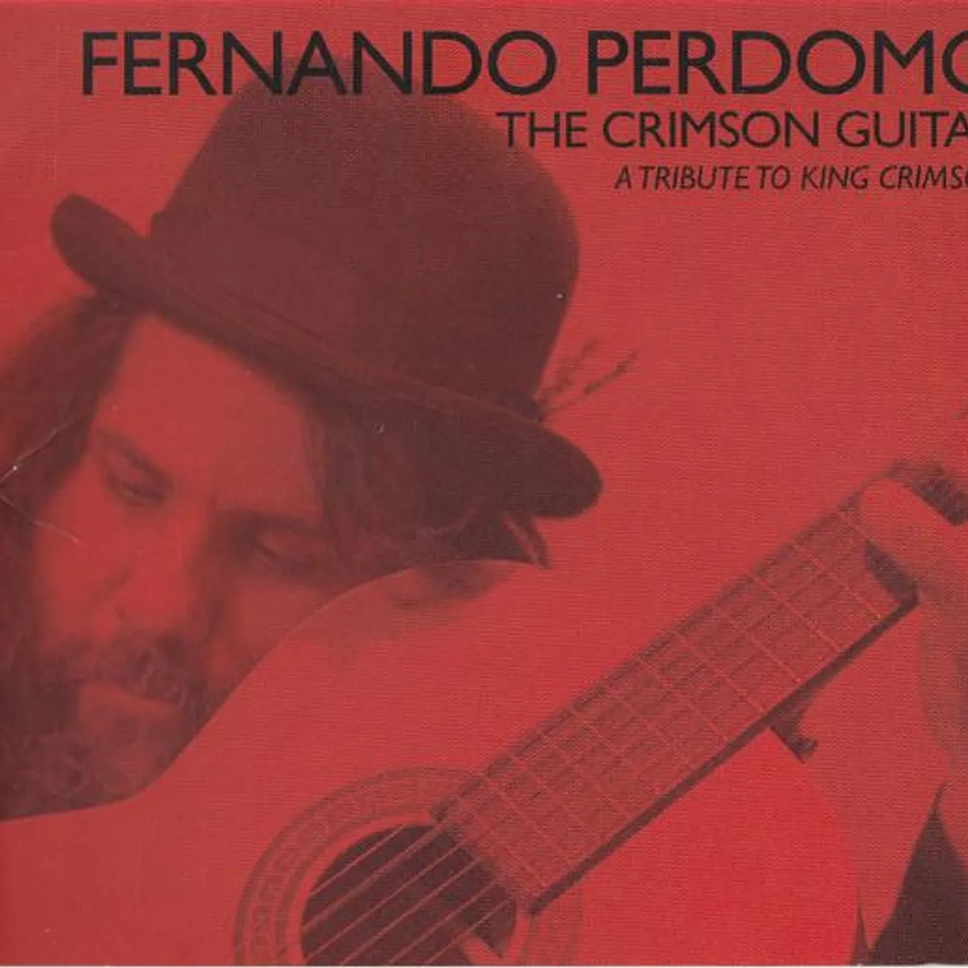 Fernando Perdomo CRIMSON GUITAR: TRIBUTE TO KING CRIMSON CD