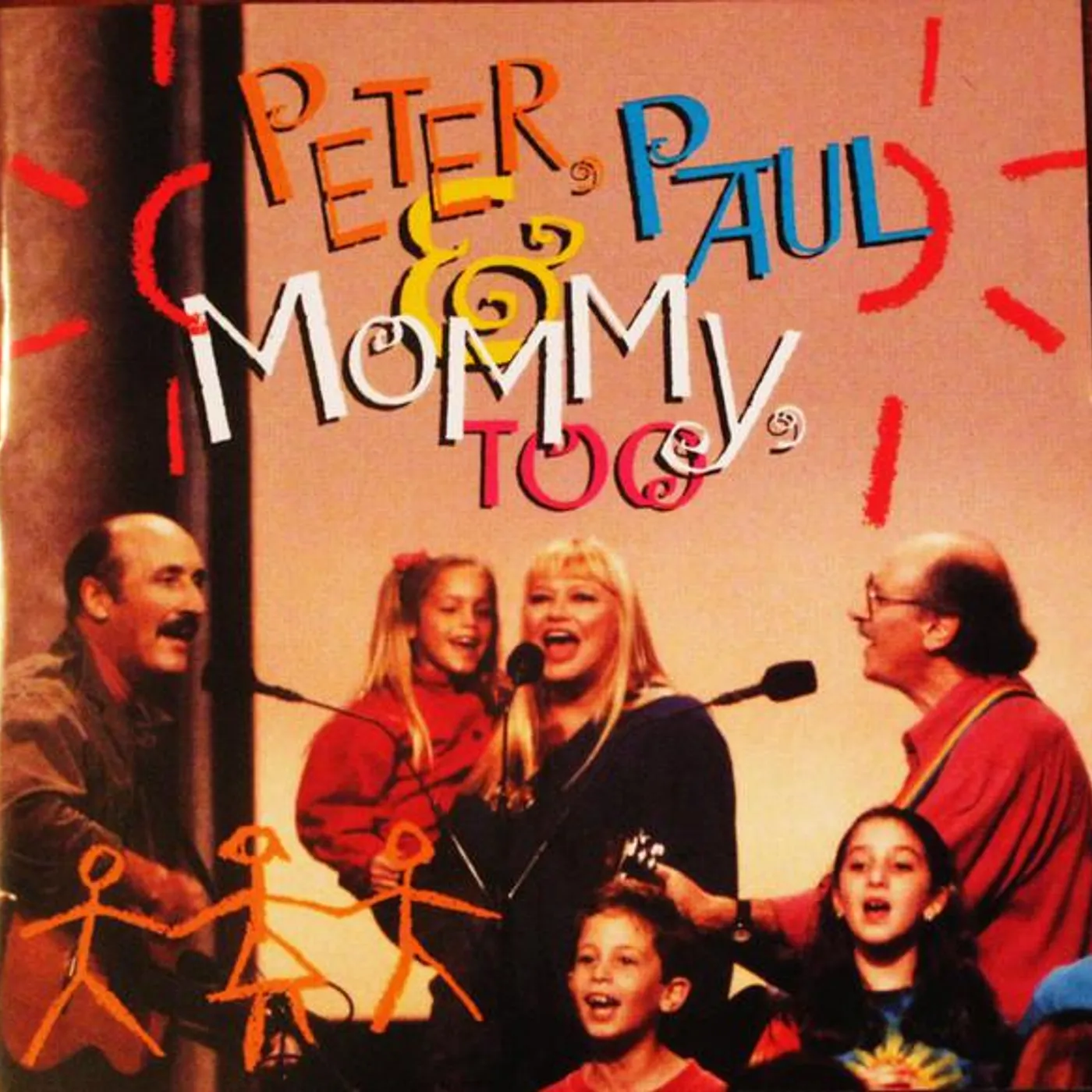 Peter, Paul and Mary PETER, PAUL & MOMMY, TOO CD