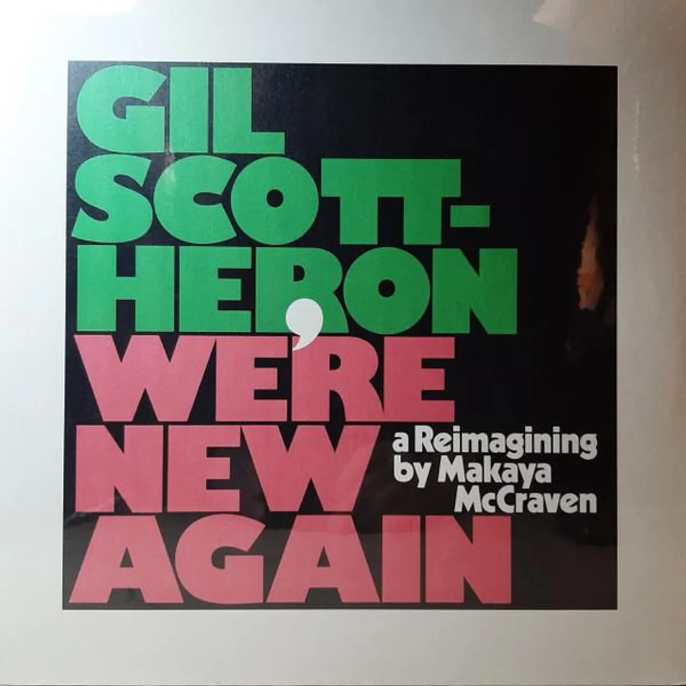 Gil Scott-Heron WE'RE NEW AGAIN - A REIMAGINING BY MAKAYA MCCRAVEN Vinyl Record