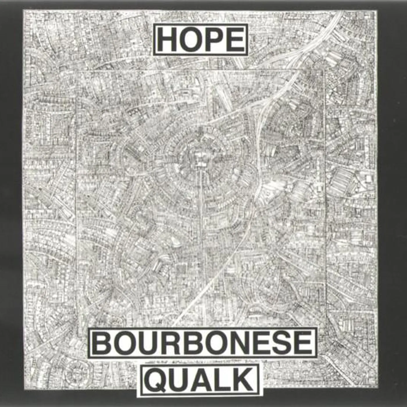 Bourbonese Qualk HOPE CD