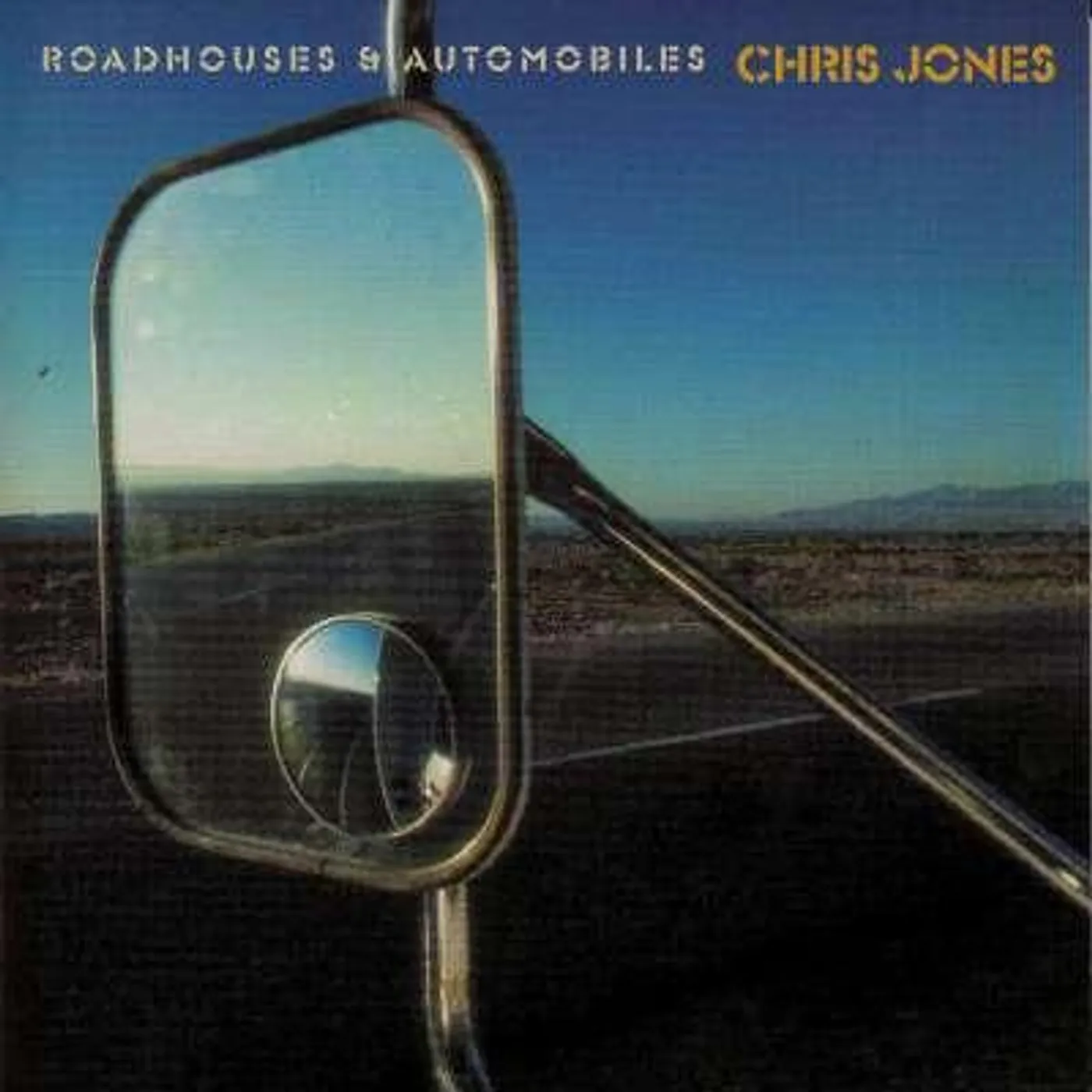 Chris Jones ROADHOUSES & AUTOMOBILES CD
