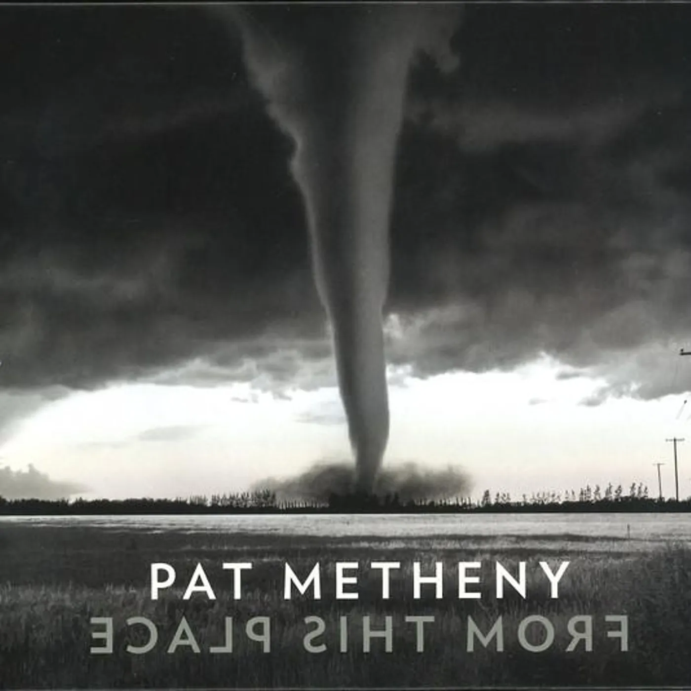 Pat Metheny Group FROM THIS PLACE CD