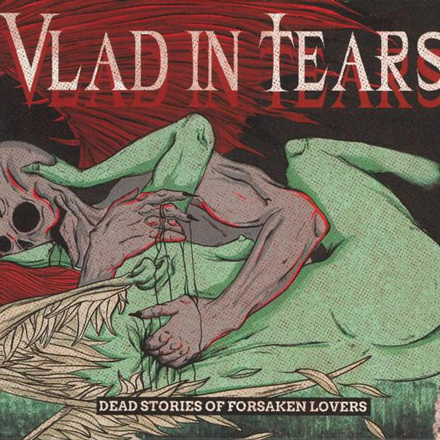 Vlad in Tears DEAD STORIES OF FORSAKEN LOVERS CD