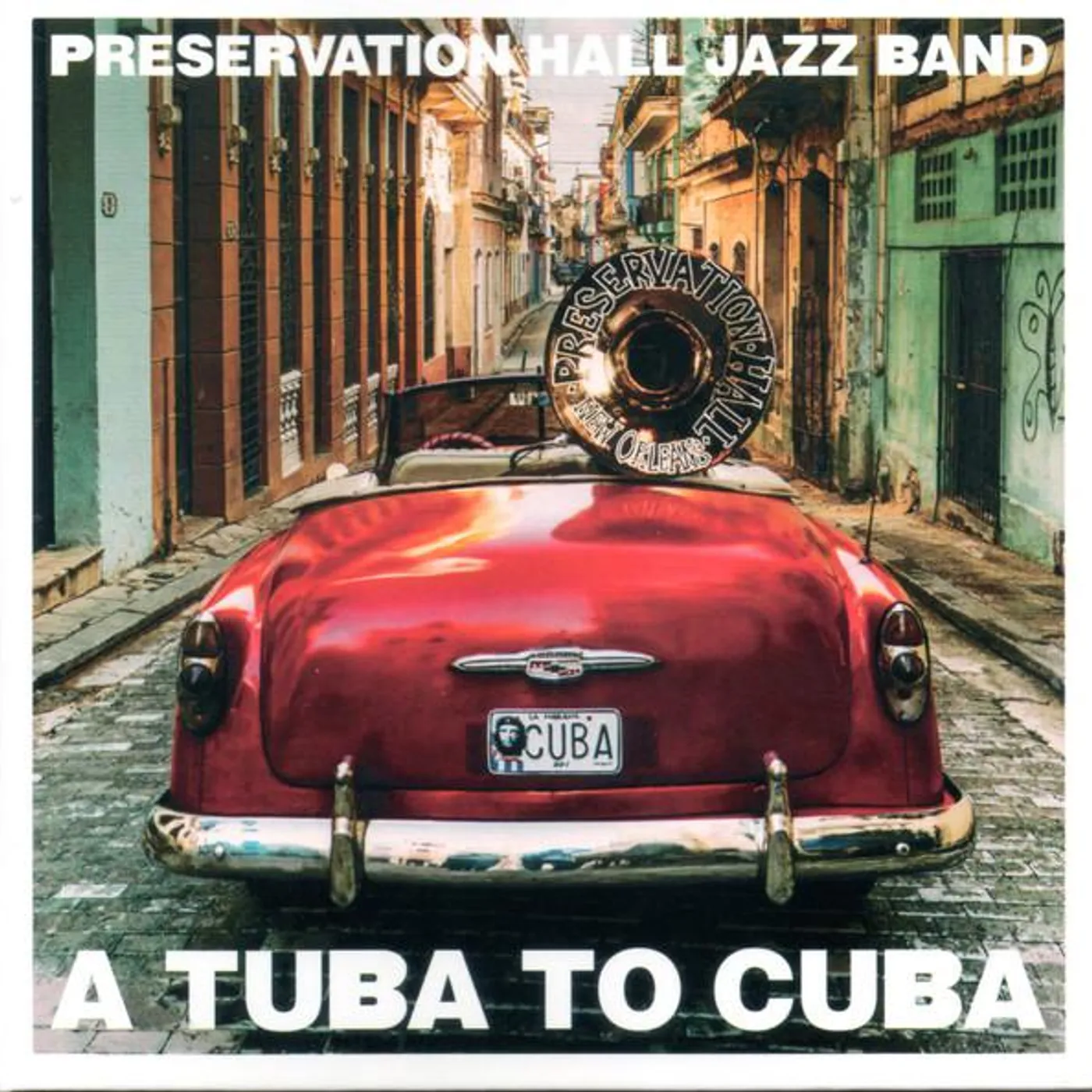 Preservation Hall Jazz Band TUBA TO CUBA Original Soundtrack CD