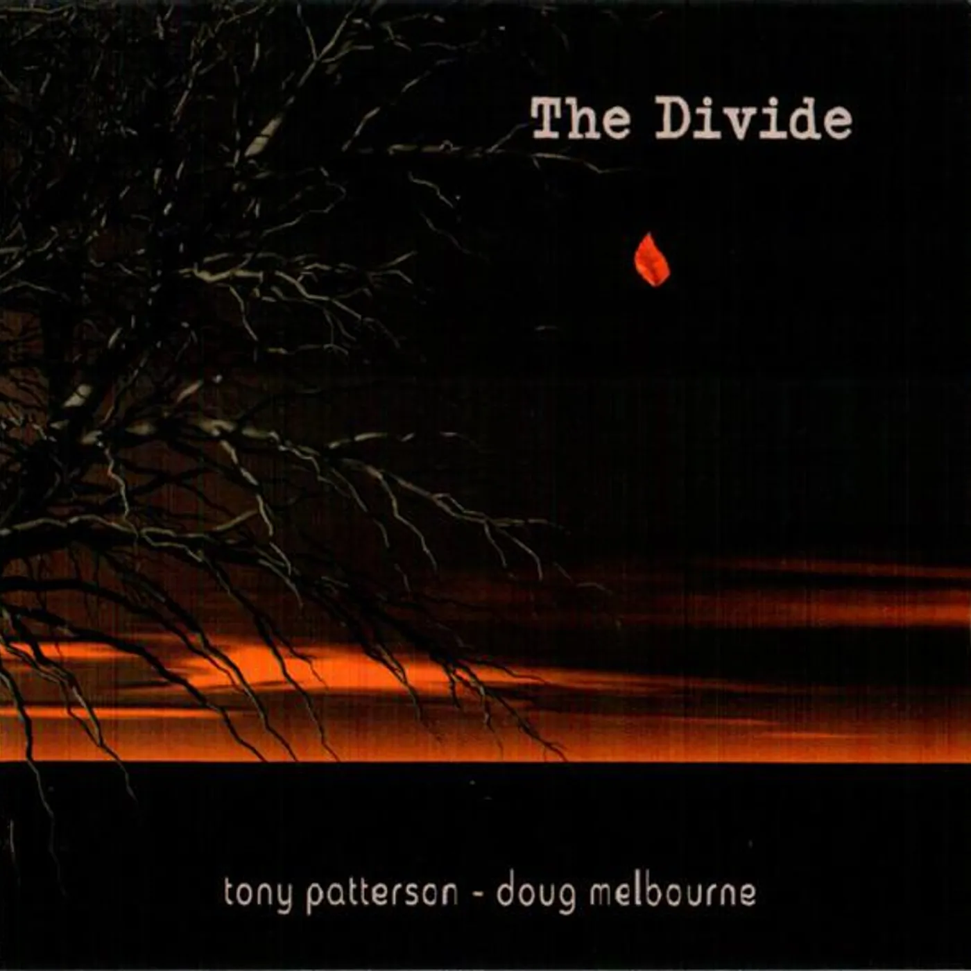 Tony Patterson & Doug Melbourne DIVIDE CD