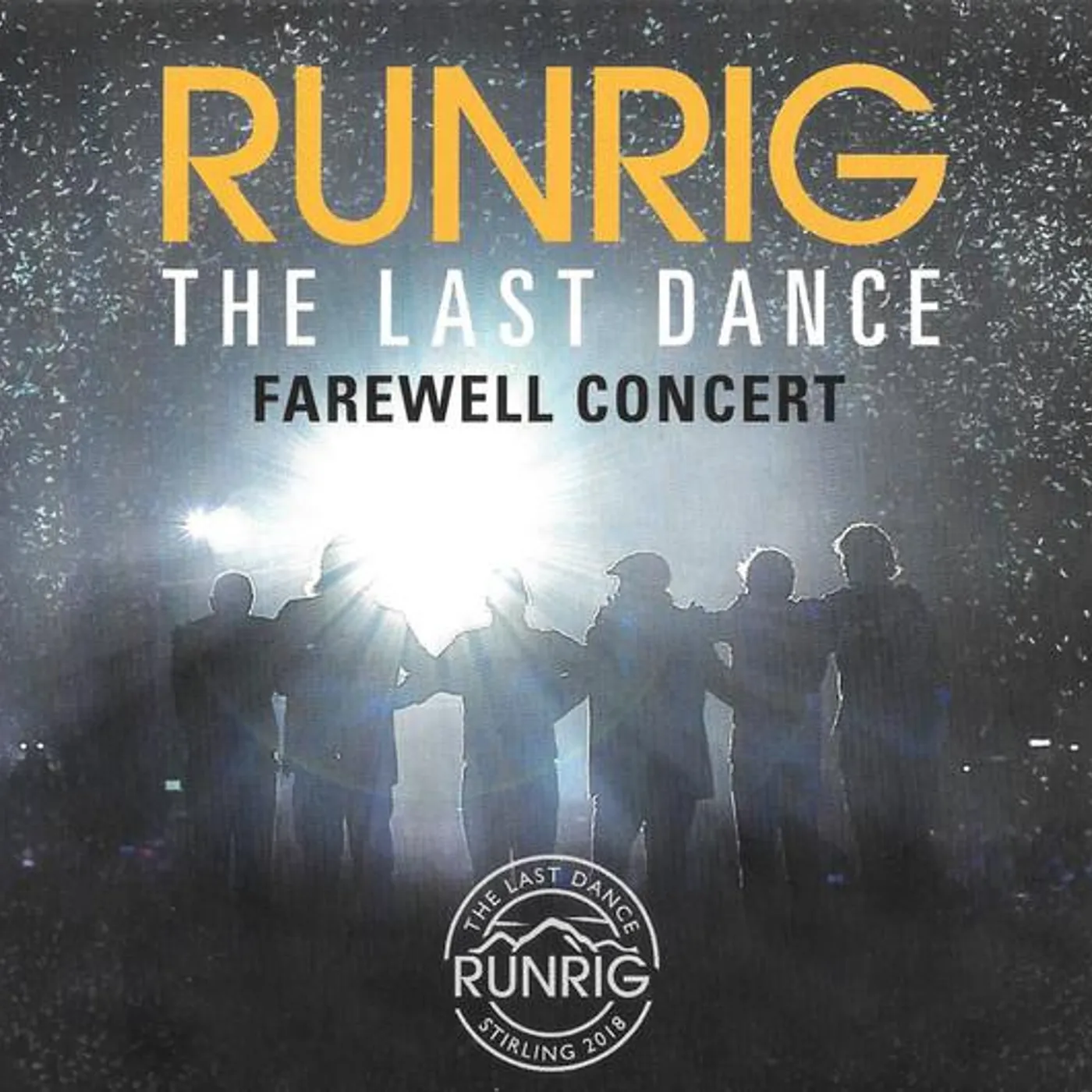 Runrig LAST DANCE - FAREWELL CONCERT (LIVE AT STIRLIN) CD