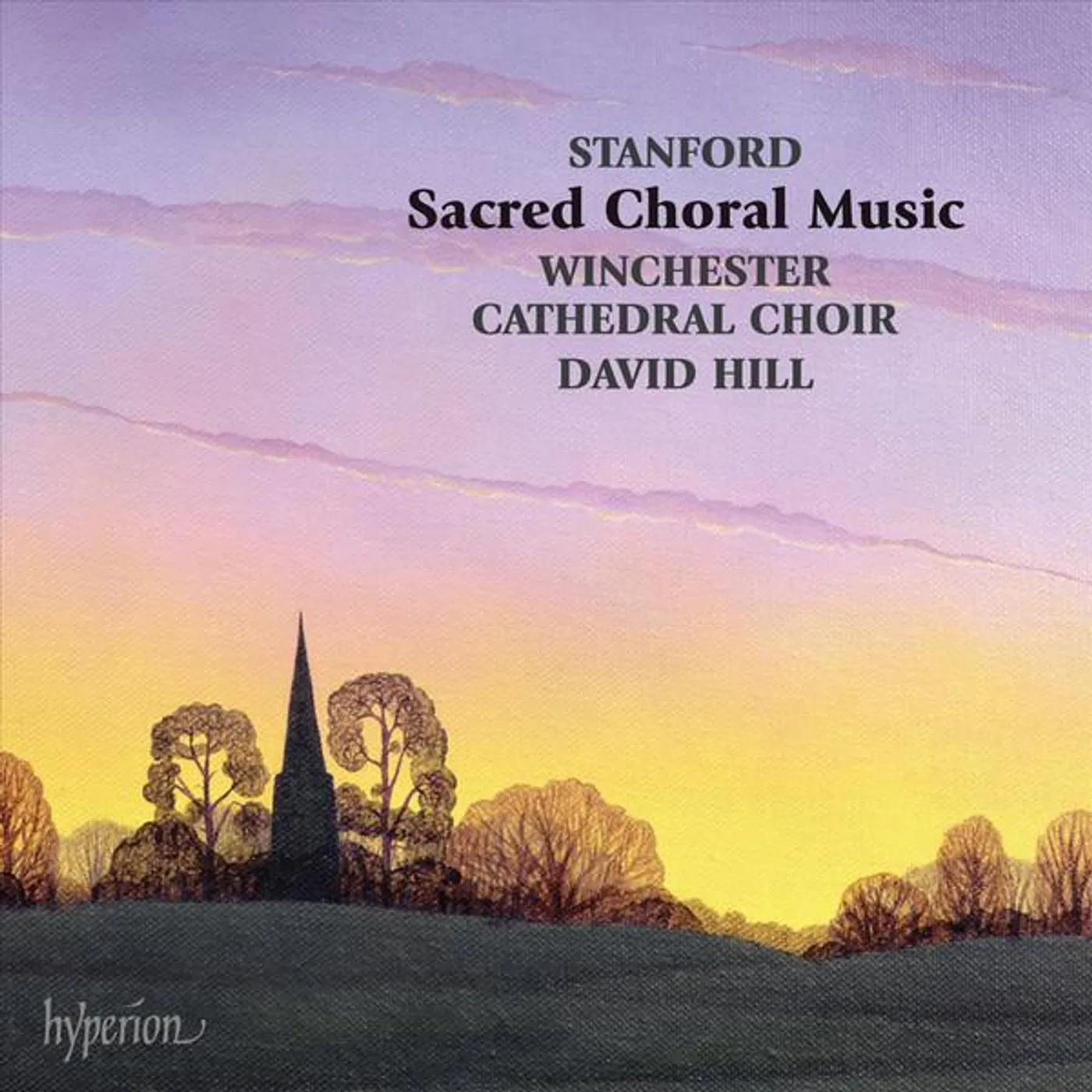 Winchester Cathedral Choir STANFORD: SACRED CHORAL MUSIC CD