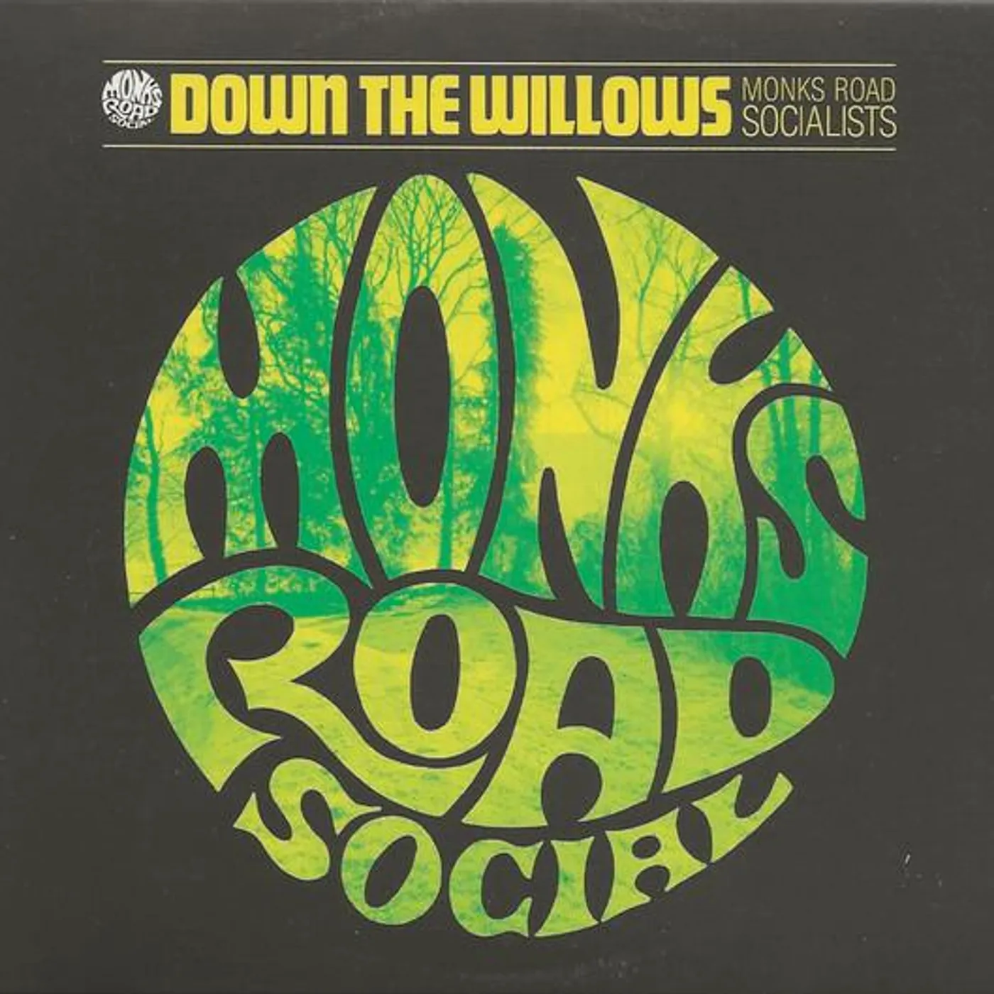 Monks Road Social DOWN THE WILLOW CD