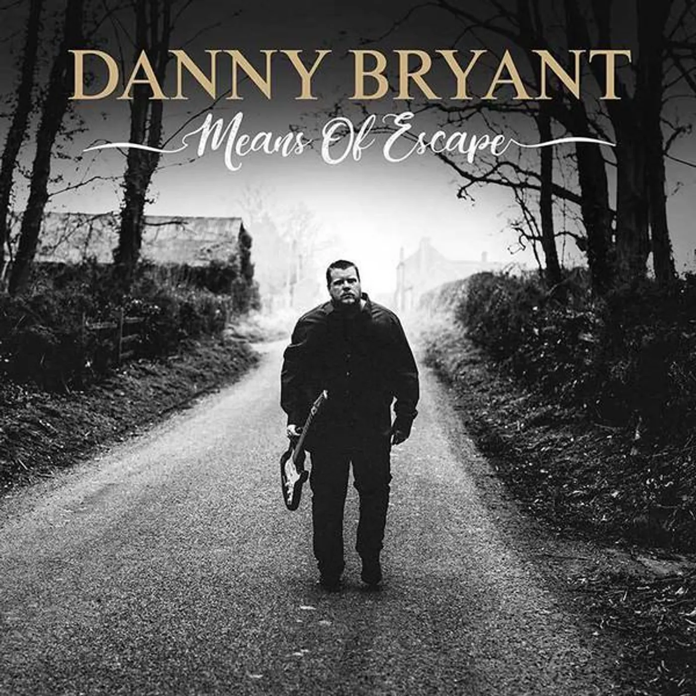 Danny Bryant MEANS OF ESCAPE CD