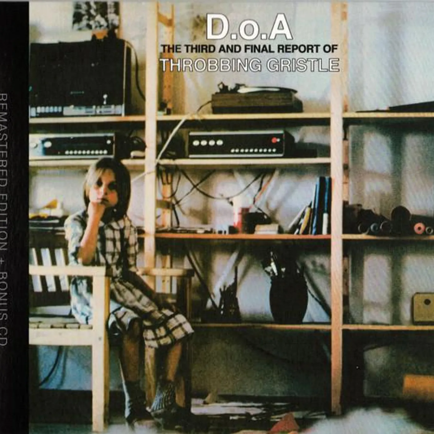 Throbbing Gristle D.O.A. THE THIRD & FINAL REPORT OF CD