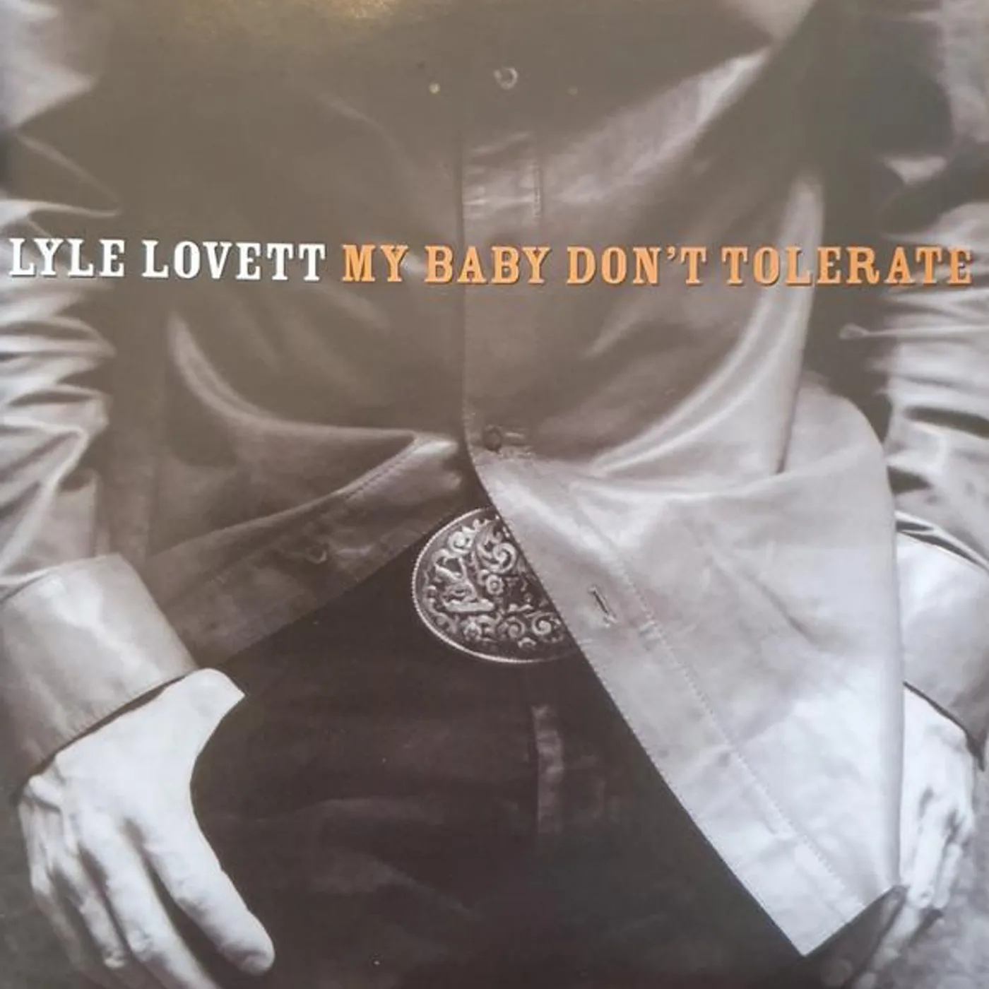 Lyle Lovett MY BABY DON'T TOLERATE CD