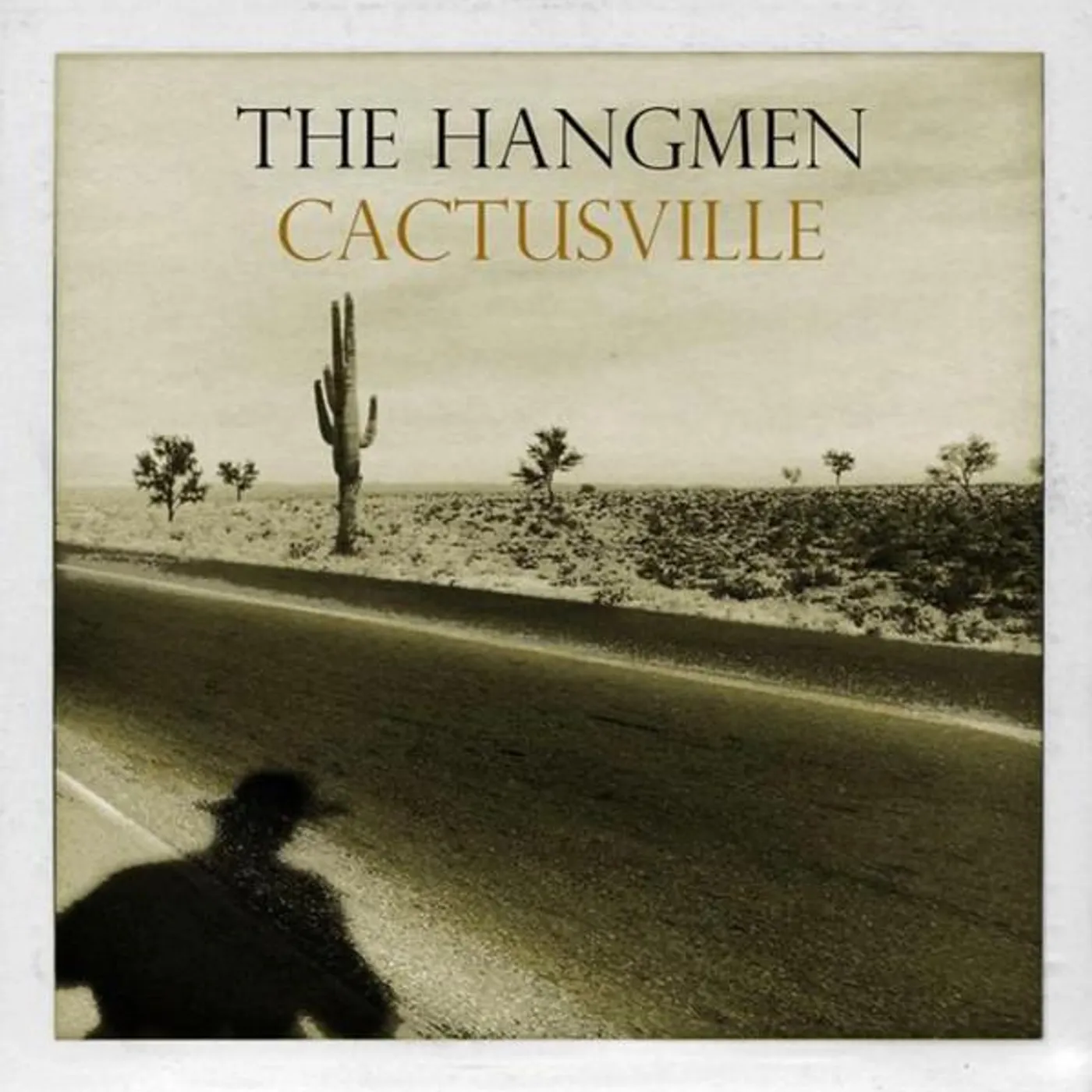 The Hangmen CACTUSVILLE Vinyl Record