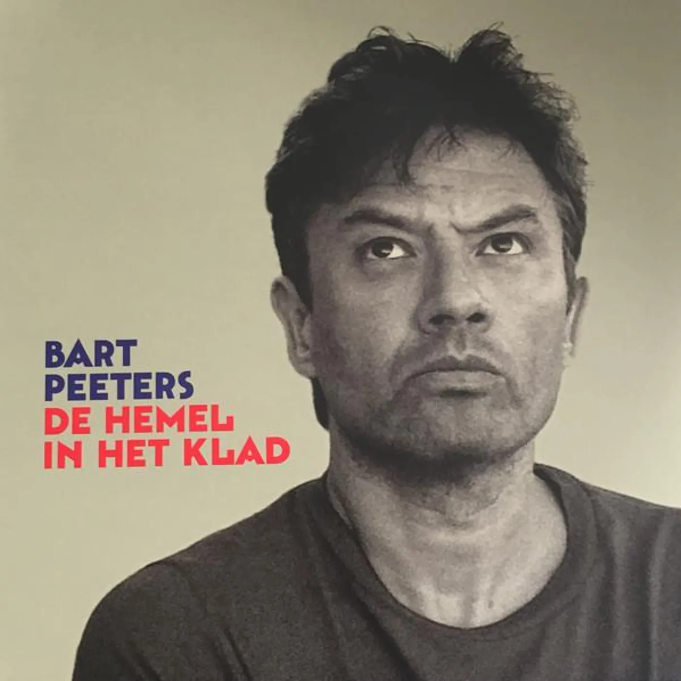 Bart Peeters DE HEMEL IN HET KLAD Vinyl Record