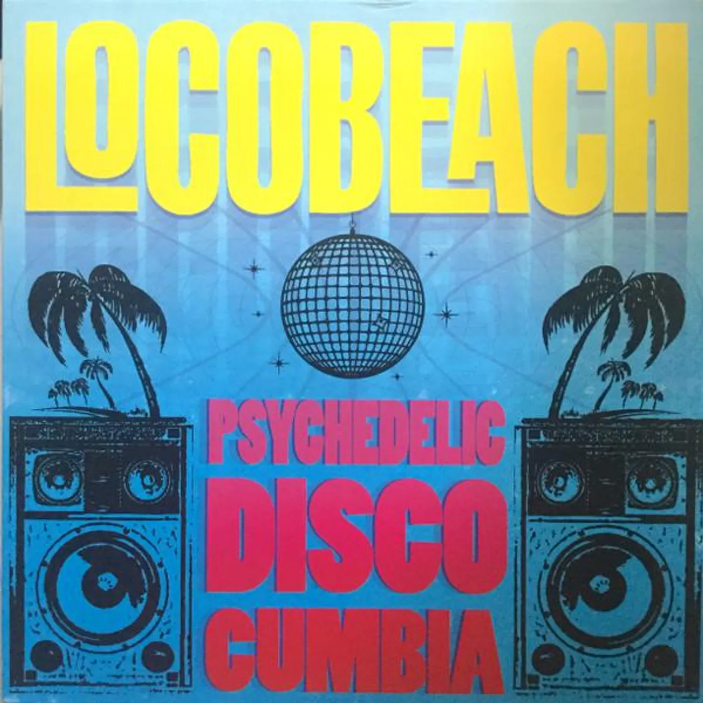 Locobeach Psychedelic Disco Cumbia Vinyl Record