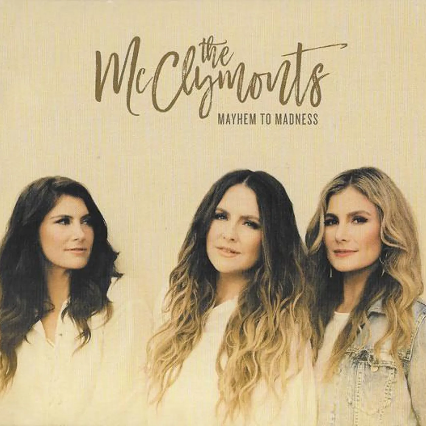 The McClymonts MAYHEM TO MADNESS CD